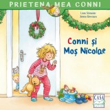 Cumpara ieftin Conni Si Mos Nicolae, Liane Schneider - Editura Casa