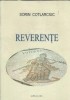 Reverente - Sorin Cotlarciuc, Poezie Romana Clasica, Editura PIM 2016, 145 Pagini, Coperta Brosata Buna