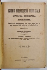 ISTORIA BISERICEASCA UNIVERSALA SI STATISTICA BISERICEASCA de EUGENIU POPOVICI , CURS ORAL IN LIMBA GERMANA , traducere de ATANASIE MIRONESCU , CARTEA
