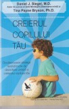 Daniel J. Siegel, Tina Payne Bryson - Creierul copilului tau. Douasprezece