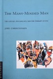 The Many-Minded Man. The Odyssey, Psychology, and the Therapy of Epic - Joel Christensen