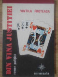 DIN VINA JUSTITIEI-VINTILA PROTEASA-348401