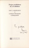 Dan C. Mihailescu - Despre nerabdarea de a fi rabdator (cu autograful autorului)