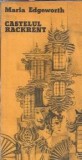 Castelul Rackrent - Maria Edgeworth, Editura Univers, 1980, 106 pagini, Literatura Straina, Editie Veche, Carti Rare