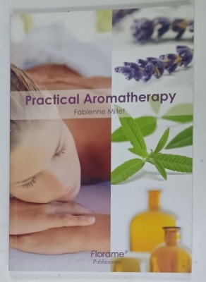 PRACTICAL AROMATHERAPY by FABIENNE MILLET , 2006 foto