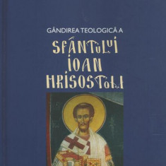 Gândirea teologică a Sfântului Ioan Hrisostom - Hardcover - Stelianos Papadopoulos - Bizantină