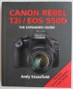 Canon Rebel T2i/EOS 550D Expanded Guide - Andy Stansfield (English Book)