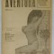 AVENTURA , SAPTAMANAL EDITAT DE SOCIETATEA DETECTIVILOR PARTICULARI DIN BUCURESTI , ANUL I , NR. 1 , ANII &#039; 90