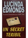 Lucinda Edmonds - Un secret teribil (Editia: 2004)