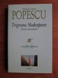 Cristian Tudor Popescu - Trigrama Shakespeare