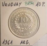 384 Uruguay, Uruguai, 10 Pesos 1961, Sesquicentennial of Revolution Against Spain, KM#43, argint, excelenta, America Centrala si de Sud