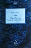 Radu Vancu - Mircea Ivănescu: Poezia Discreției Absolute. Critică Literară, Grup Editorial Art, 2015, 298 pagini
