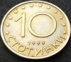 Moneda 10 STOTINKI - BULGARIA, anul 1999 *cod 1947 A, Europa
