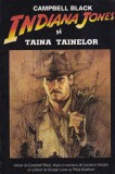 Indiana Jones si taina tainelor - Campbell Black, Roman istoric, 212 pagini, 1993, Romana, Brosata