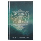 101 Prayers for Men, Powerful Prayers to Encourage Men, Hardcover