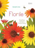 Florile, Emily Bone - Editura Univers Enciclopedic