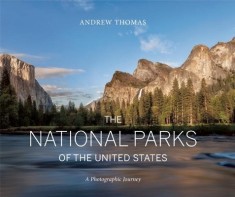 The National Parks of the United States: A Photographic Journey, 2nd Edition