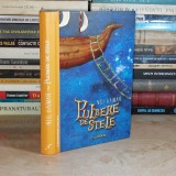 NEIL GAIMAN - PULBERE DE STELE , ARTHUR , 2019 ( CARTONATA ) *