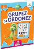 Cumpara ieftin Grupez Si Ordonez, - Editura Gama