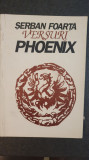 Phoenix, versuri de Serban Foarta, 1993, 100 pagini