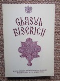 GLASUL BISERICII REVISTA OFICIALA A SFINTEI MITROPOLII A MUNTENIEI SI DOBROGEI ANUL LIII NR. 1-6 IANUARIE -IUNIE 2009