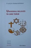 Cumpara ieftin Universul religios in care traim - Nicolae Achimescu