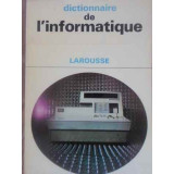 DICTIONNAIRE DE L&#039;INFORMATIQUE-J. BUREAU