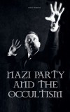 Nazi Party and the Occultism