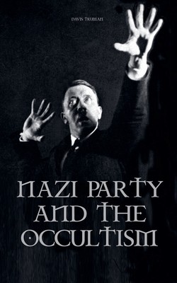 Nazi Party and the Occultism foto