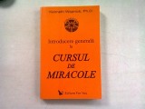 INTRODUCERE GENERALA LA CURSUL DE MIRACOLE - KENNETH WAPNICK