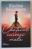 CANTECUL INIMII MELE de KARINA BANCESCU , 2024