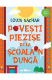 Povesti piezise de la Scoala-n Dunga - Louis Sachar