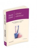 Ghidul casniciei - Indrumari pentru cei casatoriti sau aflati intr-o relatie - Harriet Lerner