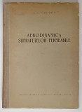 AERODINAMICA SUPRAFETELOR PERMEABILE de N.N. PATRAULEA , 1956