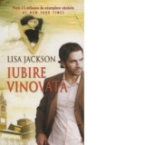Iubire vinovata - Lisa Jackson