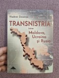 Cumpara ieftin Transnistria &icirc;ntre Moldova, Ucraina și Rusia - Vladimir Zincenco