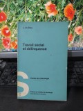 L. de Bray, Travail social et delinquance, Etudes de criminologie, 1967, 096