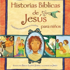 Biblia Para Ni OS, Historias de Jes S: Cada Historia Susurra Su Nombre