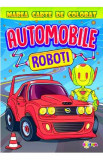 Marea carte de colorat: Automobile &amp; roboti