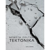Tektonika - N&eacute;meth Zolt&aacute;n