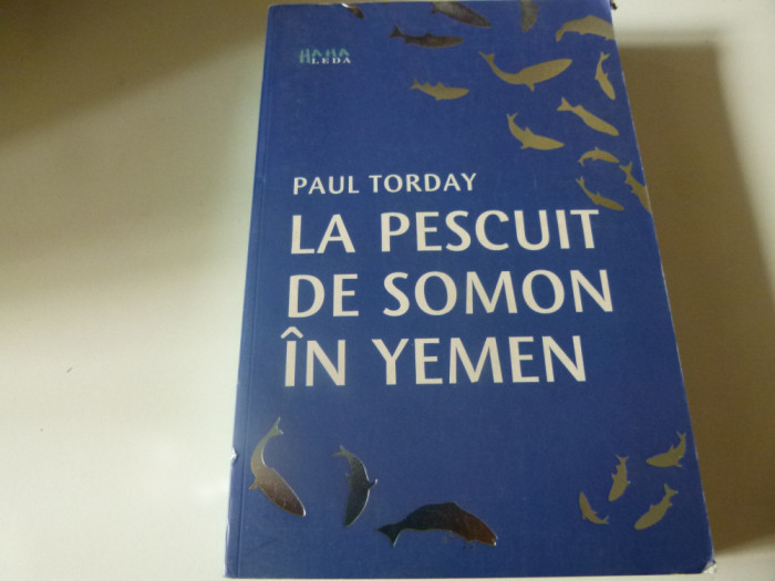 La pescuit de somon in Yemen - Paul Torday