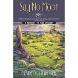 Say No Moor (A Passport to Peril Mystery, 11)