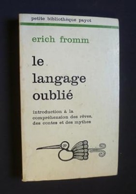 La langage oublie/ Erich Fromm foto