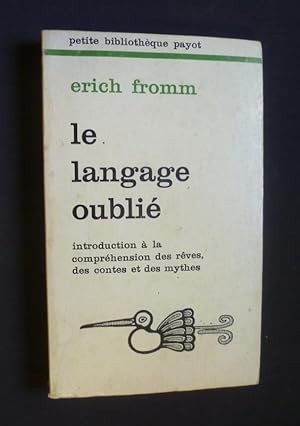 La langage oublie/ Erich Fromm