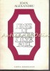 Imnele Transilvaniei - Ioan Alexandru, Cartea Romaneasca, 1976, Cluj-Napoca, 290 pagini, Editie Rarissima