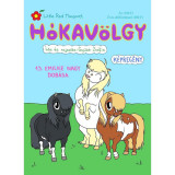 H&oacute;kav&ouml;lgy 13. - Emilke nagy dob&aacute;sa - Gy&uuml;k&eacute;r Zs&oacute;fia