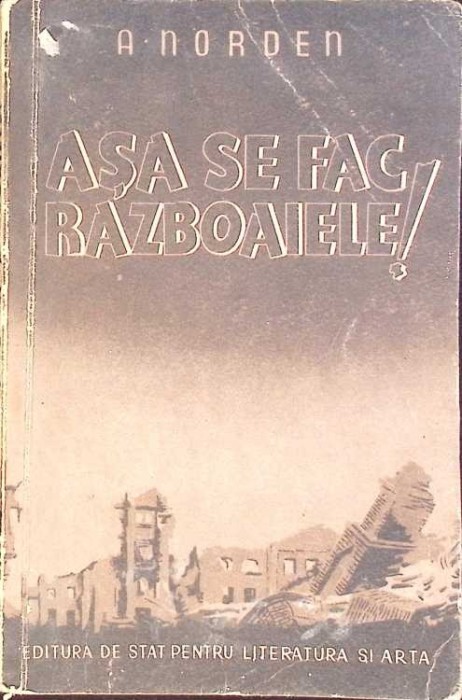 ASA SE FAC RAZBOAIELE!-ALBERT NORDEN-264449