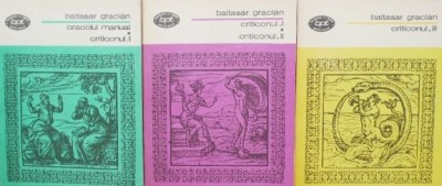 Oracolul manual. Criticonul (3 volume) - Baltasar Gracian (Putin uzata) foto