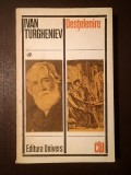 Ivan Turgheniev - Desțelenire (ediția a II-a; 1973)