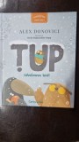 Tup salvatoarea iernii - Alex Donovici